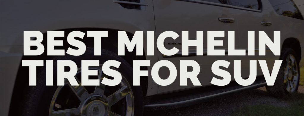best Michelin tire for suv cover by atireshop.com